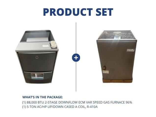 88,000 BTU 2-Stg Downflow ECM Var Spd Gas Furnace 96% with 5 Ton AC/HP Up/Down Cased A Coil, R-410A